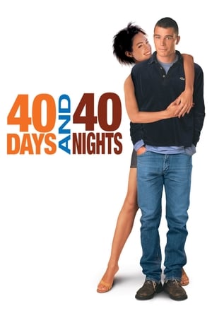 40 Days and 40 Nights (2002) Hindi Dual Audio 720p BluRay [1GB] HD Poster Download - filmyfly