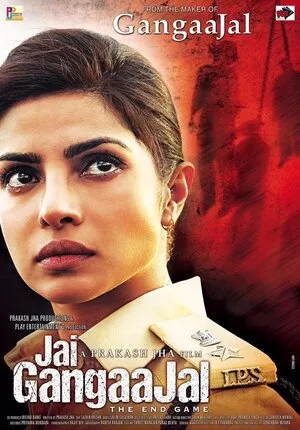 Jai Gangaajal 2016 Hindi WEB-DL 720p - 480p - 1080p HD Poster Download - filmyfly