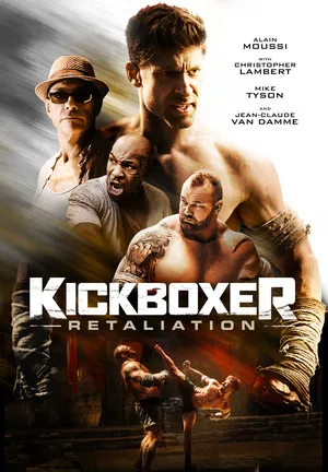 Kickboxer: Retaliation 2018 Hindi Dual Audio WEB-DL 720p - 480p - 1080p HD Poster Download - filmyfly