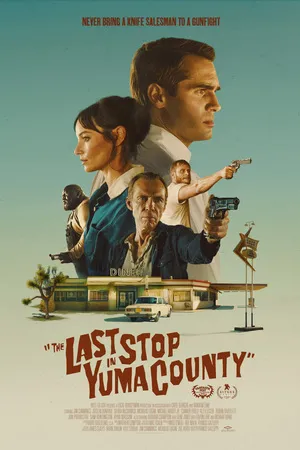 The Last Stop in Yuma County 2023 Hindi Dual Audio WEB-DL 720p - 480p - 1080p HD Poster Download - filmyfly