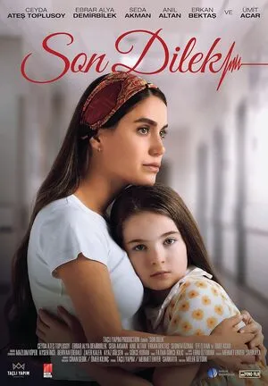 The Last Wish (Son Dilek) 2025 Hindi Dual Audio WEB-DL 720p - 480p - 1080p HD Poster Download - filmyfly