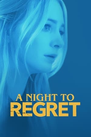A Night to Regret (2018) Hindi Dubbed 720p Web-DL [800MB] HD Poster Download - filmyfly