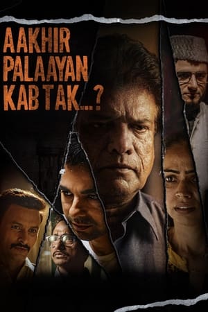 Aakhir Palaayan Kab Tak..? 2024 Hindi (Cleaned) HDTS 720p – 480p HD Poster Download - filmyfly
