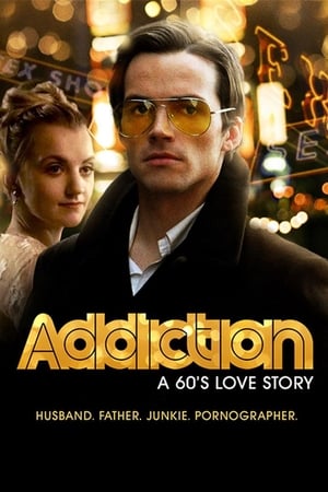 Addiction: A 60’s Love Story (2015) Hindi Dual Audio HDRip 720p – 480p HD Poster Download - filmyfly