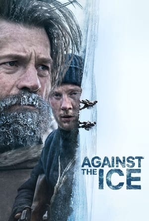 Against the Ice (2022) Hindi Dual Audio HDRip – 720p – 480p HD Poster Download - filmyfly