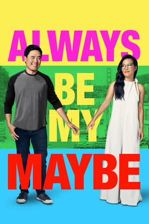 Always Be My Maybe (2019) Hindi Dual Audio 480p HDRip 330MB HD Poster Download - filmyfly
