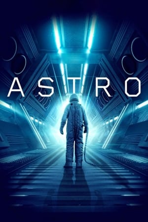 Astro (2018) Hindi Dual Audio 720p WebRip [1GB] HD Poster Download - filmyfly