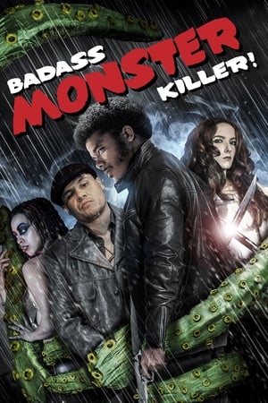 Badass Monster Killer (2015) Hindi Dual Audio 720p Web-DL [860MB] HD Poster Download - filmyfly