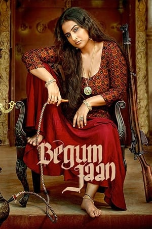 Begum Jaan (2017) Full Movie DVDSCR 720p [700MB] Download HD Poster Download - filmyfly