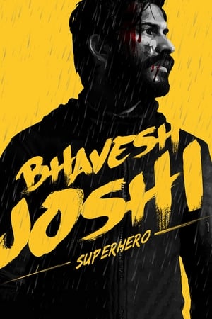 Bhavesh Joshi Superhero (2018) Movie 480p HDRip - [450MB] HD Poster Download - filmyfly