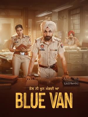 Blue Van (2024) Punjabi HDRip 720p – 480p – 1080p HD Poster Download - filmyfly