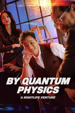By Quantum Physics: A Nightlife Venture (2019) Hindi Dual Audio HDRip 1080p – 720p – 480p HD Poster Download - filmyfly