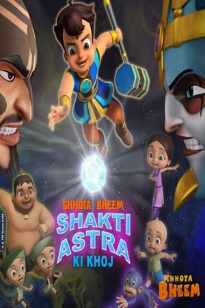 Chhota Bheem: Shakti Astra Ki Khoj 2023 Hindi HDRip 720p – 480p HD Poster Download - filmyfly