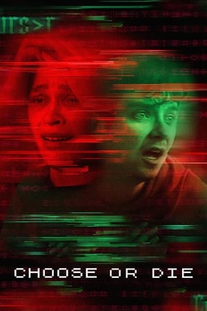 Choose or Die 2022 Hindi Dual Audio HDRip 720p – 480p HD Poster Download - filmyfly