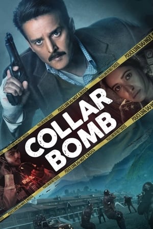 Collar Bomb (2021) Hindi Movie 720p HDRip x264 [750MB] HD Poster Download - filmyfly
