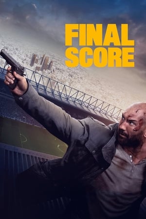 Final Score (2018) Hindi Dual Audio 720p BluRay [1GB] HD Poster Download - filmyfly