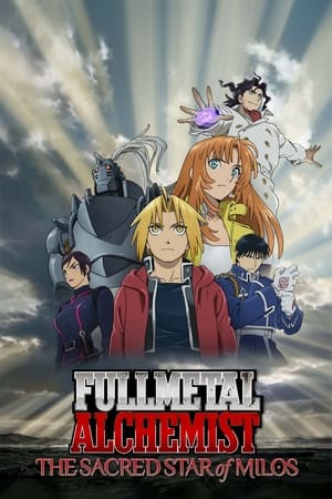 Fullmetal Alchemist The Sacred Star of Milos 2011 Hindi Dual Audio 480p BluRay 350MB HD Poster Download - filmyfly