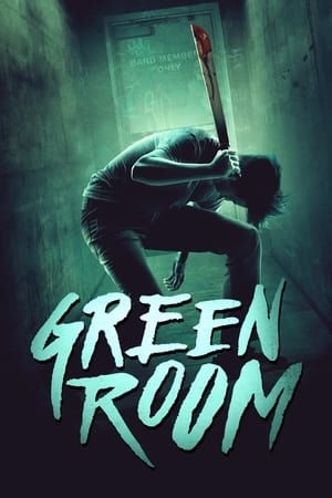 Green Room (2015) Hindi Dual Audio 480p BluRay 300MB HD Poster Download - filmyfly