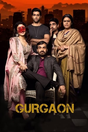 Gurgaon (2017) Hindi Movie 480p HDRip - [300MB] HD Poster Download - filmyfly