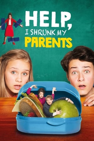 Help, I Shrunk My Parents (2018) Hindi Dual Audio 480p HDRip 300MB HD Poster Download - filmyfly