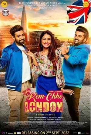 Hey Kem Chho London 2022 Hindi (HQ Dubbed) Movie HDRip 720p – 480p HD Poster Download - filmyfly