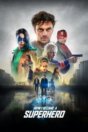 How I Became a Super Hero (2021) Hindi Dual Audio 480p HDRip 300MB HD Poster Download - filmyfly