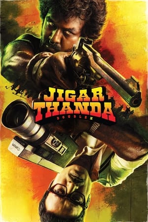 Jigarthanda DoubleX 2023 Hindi HDRip 720p – 480p HD Poster Download - filmyfly