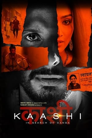 Kaashi in Search of Ganga (2018) Hindi Movie 720p Web-DL x264 [1GB] HD Poster Download - filmyfly