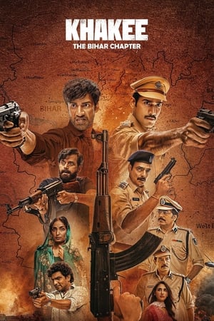 Khakee: The Bihar Chapter 2022 Season 1 Hindi HDRip – 720p – 480p HD Poster Download - filmyfly