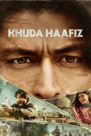 Khuda Haafiz (2020) Hindi Movie 720p HDRip x264 [1.2GB] HD Poster Download - filmyfly