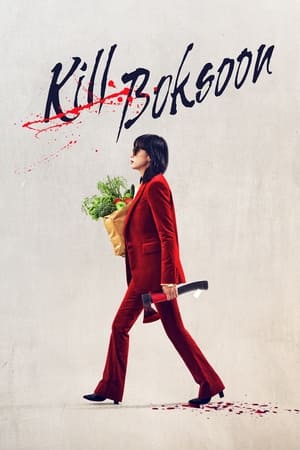 Kill Boksoon (2023) (Hindi – Korean) Dual Audio UnCut HDRip 720p – 480p HD Poster Download - filmyfly
