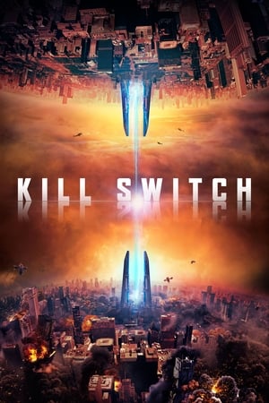 Kill Switch (2017) Movie WEB-DL 720p [900MB] Download HD Poster Download - filmyfly