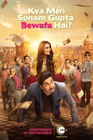 Kya Meri Sonam Gupta Bewafa Hai (2021) Hindi Dual Audio 720p HDRip [1.2GB] HD Poster Download - filmyfly