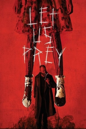 Let Us Prey (2014) Hindi Dual Audio HDRip 720p – 480p HD Poster Download - filmyfly