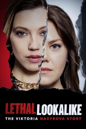 Lethal Lookalike The Viktoria Nasyrova Story 2024 Hindi Subbed WEBRip 720p HD Poster Download - filmyfly