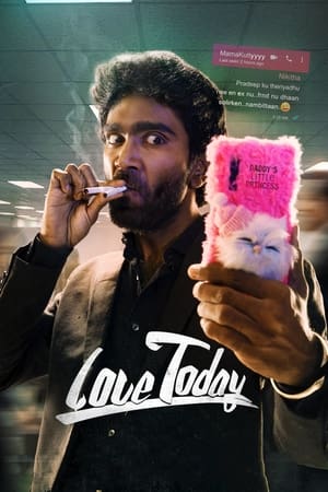 Love Today 2022 (Hindi (HQ DUBBED) – Tamil) Dual Audio UnCut HDRip 720p – 480p HD Poster Download - filmyfly