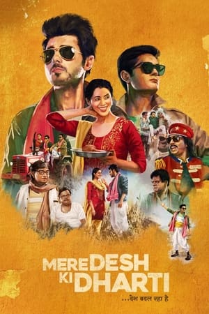 Mere Desh Ki Dharti 2022 Hindi Movie HDRip 720p – 480p HD Poster Download - filmyfly