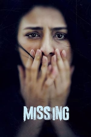Missing (2018) Movie 480p HDRip – [350MB] HD Poster Download - filmyfly