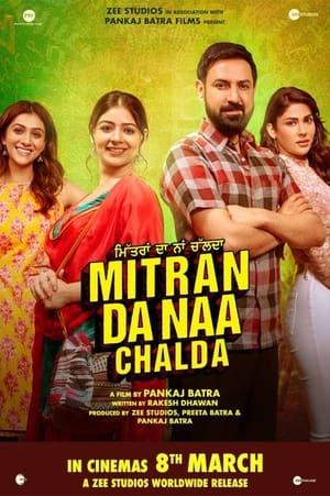Mitran Da Naa Chalda 2023 Punjabi Movie HDRip 720p – 480p HD Poster Download - filmyfly