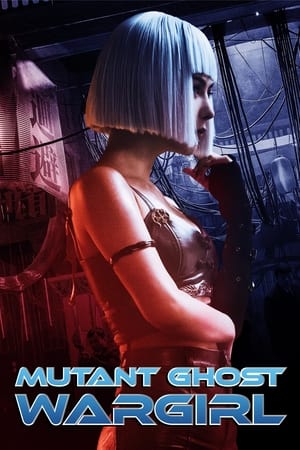 Mutant Ghost Wargirl (2022) Hindi Dual Audio HDRip 720p – 480p HD Poster Download - filmyfly
