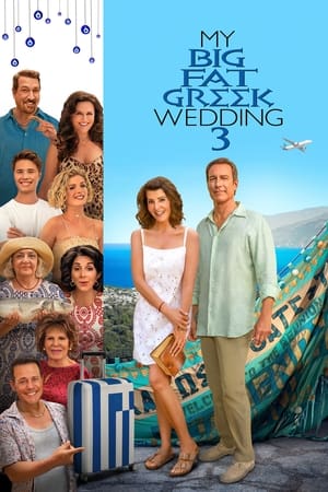 My Big Fat Greek Wedding 3 (2023) Hindi Dual Audio HDRip 720p – 480p HD Poster Download - filmyfly