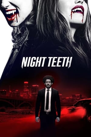 Night Teeth (2021) Hindi Dual Audio 720p HDRip [1.1GB] HD Poster Download - filmyfly