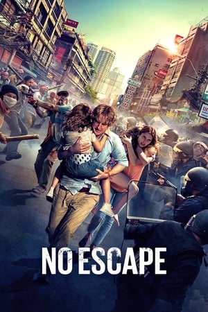 No Escape (2015) Hindi Dual Audio 720p BluRay [1GB] HD Poster Download - filmyfly
