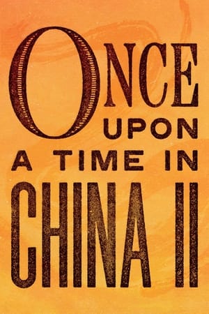 Once Upon a Time in China II 1992 Dual Audio Hindi 480p Bluray 350MB Download HD Poster Download - filmyfly