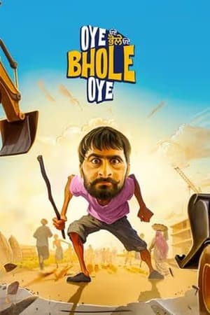 Oye Bhole Oye 2024 Punjabi HDRip 720p – 480p – 1080p HD Poster Download - filmyfly