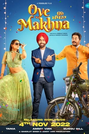 Oye Makhna 2022 Punjabi Movie HDRip 720p – 480p HD Poster Download - filmyfly