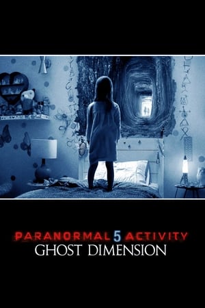 Paranormal Activity The Ghost Dimension 2015 Hindi Dual Audio 720p BluRay [760MB] HD Poster Download - filmyfly