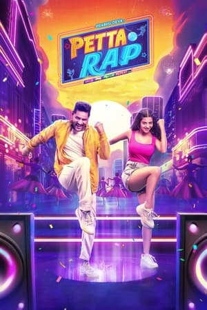 Petta Rap 2024 Hindi Dual Audio HDRip 1080p – 720p – 480p HD Poster Download - filmyfly