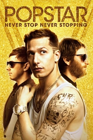 Popstar: Never Stop Never Stopping (2016) Hindi Dual Audio 480p BluRay 280MB HD Poster Download - filmyfly