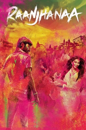 Raanjhanaa (2013) Hindi Dubbed 480p HDRip 450MB HD Poster Download - filmyfly